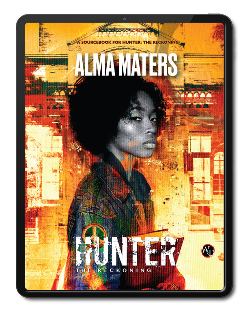 PDF Hunter: The Reckoning 5th Edition Roleplaying Game Alma Maters Sourcebook