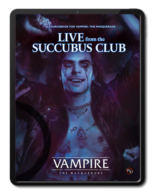 PDF Vampire: The Masquerade 5th Edition Roleplaying Game Live from the Succubus Club Sourcebook